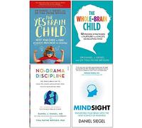 The Yes Brain Child, The Whole Brain Child, No Drama Discipline, Mindsight 4 Books Collection Set