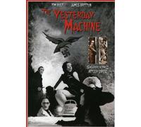 The Yesterday Machine