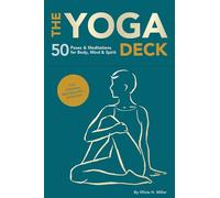 The Yoga Deck: 50 Poses & Meditations for Body, Mind & Spirit