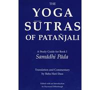 The Yoga Sutras of Patanjali: A Study Guide for Book I Samadhi Pada