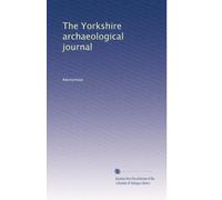 The Yorkshire archaeological journal