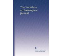 The Yorkshire archaeological journal