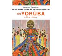 The Yoruba: A New History