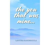 The you that was mine