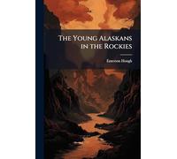 The Young Alaskans in the Rockies