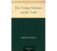 The Young Alaskans on the Trail