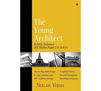 The Young Architect : B.Arch. Entrance JEE Mains Paper 2 & NATA