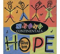 The Young Continentals - Give 'Em Hope