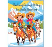 The Young Cowboy’s 28-Day Gratitude Adventure: daily Journal for Boys, activity book, 4 weeks,