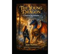 The Young Dragon: A Tear for the Universe