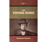 The Young Duke - Disraeli Benjamin
