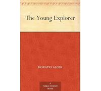 The Young Explorer