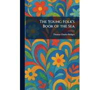 The Young Folk's Book of the Sea