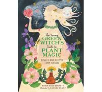 Robin Rose Bennet The Young Green Witch's Guide to Plant Magi (Copertina rigida)