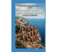 The Young Guns: Marine Combat Correspondents Without a War, Book 2