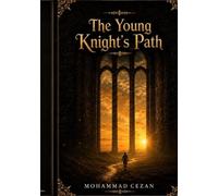 The young knight’s path