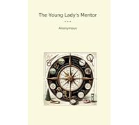 The Young Lady's Mentor