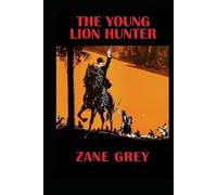 The Young Lion Hunter(Annotated)