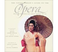 The Young Person's Guide to the Opera: [Book-and-CD Set]