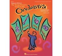The Young Person's Guide to the Orchestra: Teaching Strategies for the Classroom and Beyond