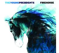 The Young Presidents - FireHorse(180 GRAM)