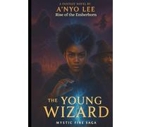 The Young Wizard: Rise of the Emberborn