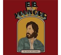 E.B. The Younger To Each His Own (CD) Album