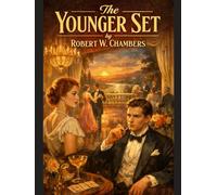 The Younger Set: Annotated