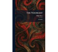 The Youngest: A Comedy