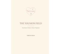 The YoUnion field. Una nuova visione e nuove frequenze