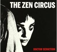 The Zen Circus - Doctor Seduction