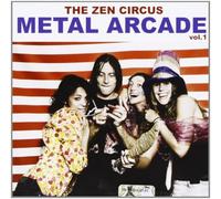 The Zen Circus - Metal Arcade Vol.1