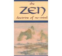 The Zen Doctrine of No Mind by Daisetz Teitaro Suzuki (1991-08-01)