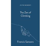 The Zen of Climbing