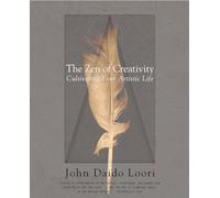 John Daido Loori The Zen of Creativity (Tascabile)