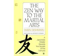 Taisen Deshimaru The Zen Way to Martial Arts (Tascabile) Compass
