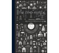 The Zend-Avesta; Volume pt.2 (Tascabile)