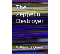 The Zeppelin Destroyer
