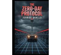 THE ZERO-DAY PROTOCOL