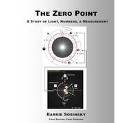 The Zero Point: A Study of Light, Numbers, & Measurement
