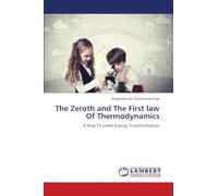 The Zeroth and The First law Of Thermodynamics: A Way To Learn Energy Transformation