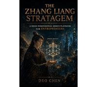 The Zhang Liang Stratagem: A High-Dimensional Qimen Playbook for Entrepreneurs