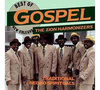 The Zion Harmonizer Best of New Orleans Gospel: Traditional Negro Spiritual (CD)