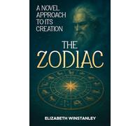 The Zodiac: A Novel Approach to its Creation
