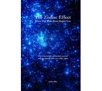 The Zodiac Effect: When You Were Born Shapes You