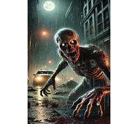The Zombie Apocalypse: Blood-Soaked Horror Journal for Writing & Survival Notes: A 6x9 College-Ruled Notebook with 152 Pages - Perfect for Horror Fans, Writers, Gamers, and Survivors
