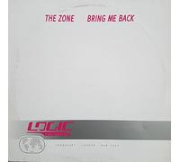 The Zone - Zone, The - Bring Me Back - Logic Records (UK)