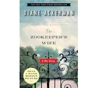 The Zookeeper's Wife: A War Story