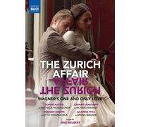 Music Dvd Zurich Affair (The): Wagner's One and Only Love (a Film By Jens Neuber