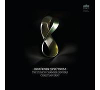 The Zurich Chamber Singers The Zurich Chamber Singers: Bruckner Spectrum (CD)